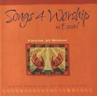 Songs 4 Worship Spagnolo - Canta al Senor