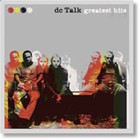 dc Talk - Greatest Hits