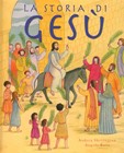 La storia di Gesù - Libro illustrato