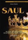 Saul - Un uomo che non è stato all'altezza del proprio compito
