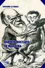 Darwin bocciato in medicina